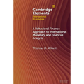 A Behavioral Finance Approach to International Monetary and Financial Analysis: Implications and Evidence