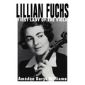 Lillian Fuchs: First Lady of the Viola