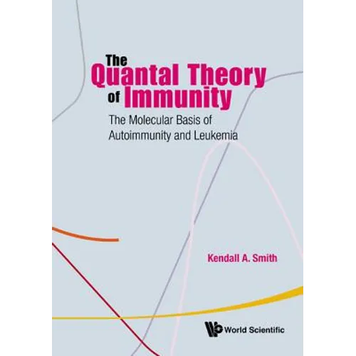 The Quantal Theory of Immunity