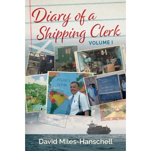 Diary of a Shipping Clerk - Volume 1