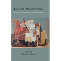 Genetic Narratology: Analysing Narrative across Versions