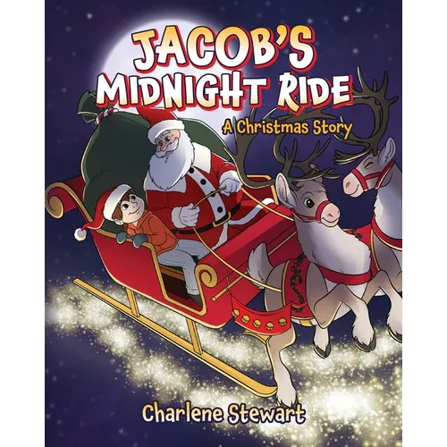 Jacob's Midnight Ride: A Christmas Story