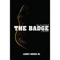 The Man behind the Badge: A Memoir