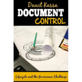 Document Control: Lifecycle and the Governance Challenge
