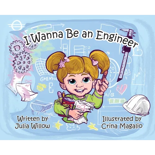 I Wanna Be an Engineer