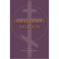 Dostoevsky's Religion