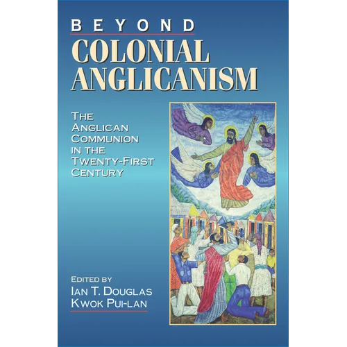 Beyond Colonial Anglicanism