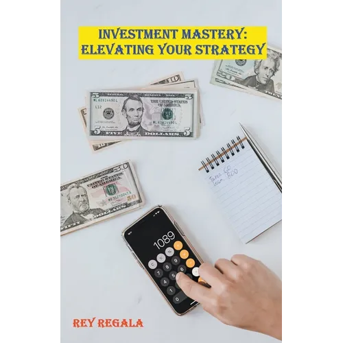 Investment Mastery: Elevating Your Strategy