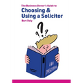 The Business Owner's Guide to Choosing & Using a Solicitor