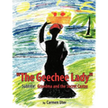 The Geechee Lady: Grandma and the Secret Castas