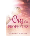 The Cry of a Prophetess