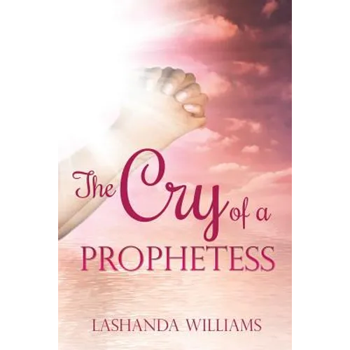 The Cry of a Prophetess