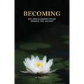 Becoming: from chaos to alignment through allowance, flow, and belief