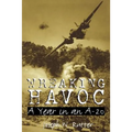 Wreaking Havoc: A Year in an A-20volume 91