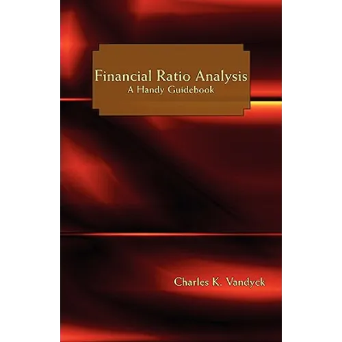 Financial Ratio Analysis: A Handy Guidebook
