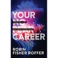 Your No Fear Career