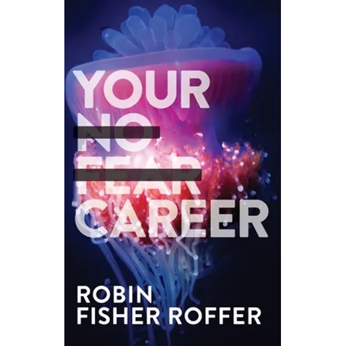 Your No Fear Career