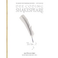 Dee-Coding Shakespeare: The Holy Trinity Solution Series - Book 1