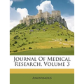 Journal Of Medical Research, Volume 3
