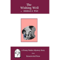 The Wishing Well: A Penny Parker Mystery Story