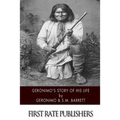 Geronimo's Story of His Life