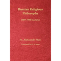 Russian Religious Philosophy: 1989-1990 Lectures