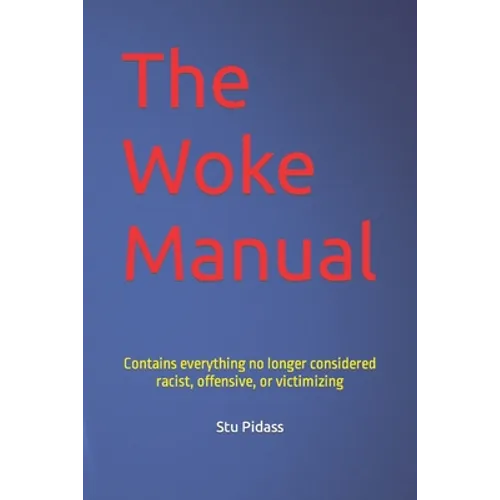 The Woke Manual