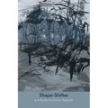 Shape-Shifter: a tribute to Gavin Selerie