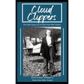 Cloud Clippers: The High-Flying Life of Marie Rae Miller Hubert