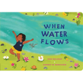 When Water Flows