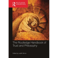 The Routledge Handbook of Trust and Philosophy