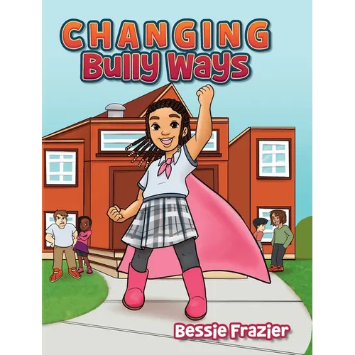 Changing Bully Ways