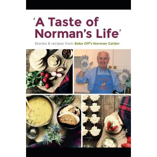A Taste of Norman's Life