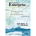 The Road to Enterprise: One Man's Journey in the Land of Opportunity