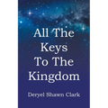 All The Keys To The Kingdom