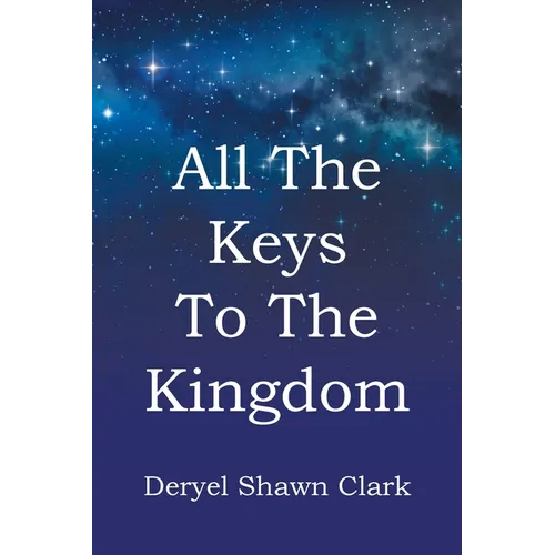 All The Keys To The Kingdom