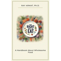 The Right Way To Eat