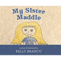 My Sister Maddie