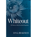 Whiteout: My Racism--Brief Anecdotal Snapshots