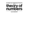 A Concise Introduction to the Theory of Numbers