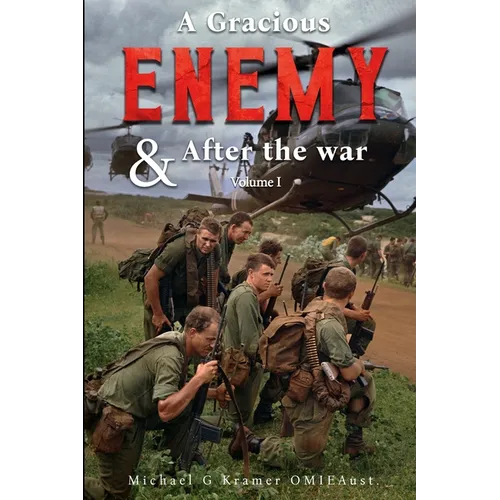 A Gracious Enemy & After the War Volume One