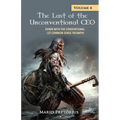 The Last of the Unconventional CEO: Volume 4
