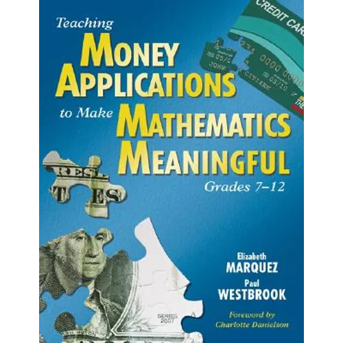 Teaching Money Applications to Make Mathematics Meaningful, Grades 7-12