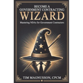 Become a Government Contracting Wizard Mastering NDAs for Government Contractors