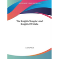 The Knights Templar And Knights Of Malta