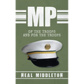 MP: Of The Troops and For The Troops