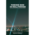Finding God in Hollywood