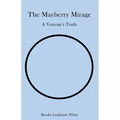 The Mayberry Mirage: A Veteran's Truth