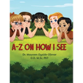 A-Z on How I See