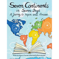 Seven Continents in Seven Days -A Journey to Inspire and Amaze